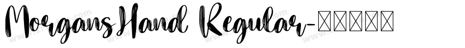 MorgansHand Regular字体转换